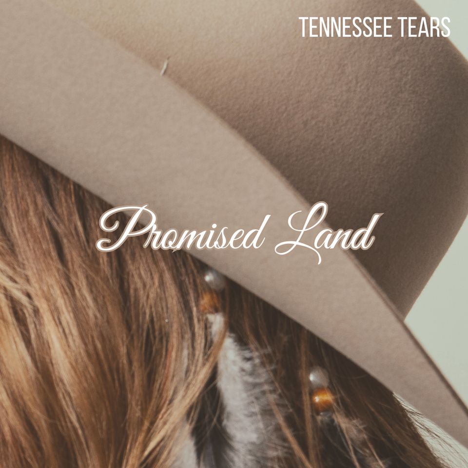 Omslag - Tennessee Tears "Promised Land"