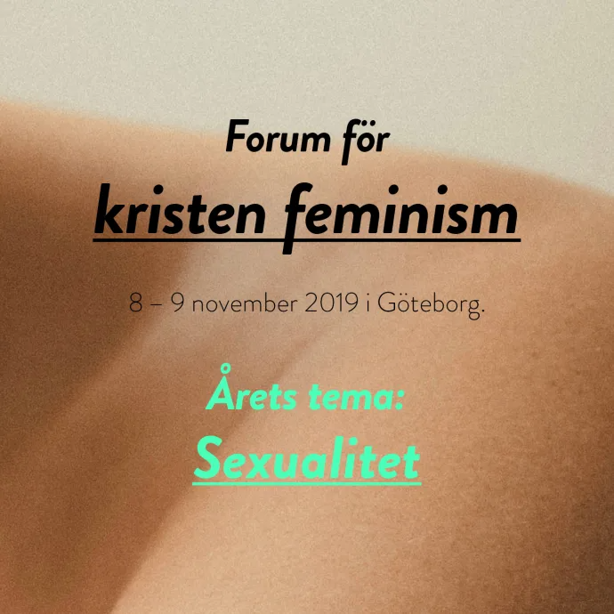 Forum för kristen feminism, 8-9 november i Majorna.