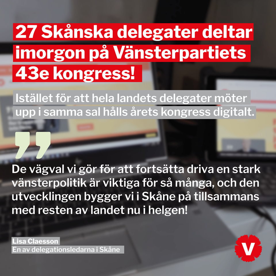 Vänsterpartiets 43e kongress går av stapeln digitalt