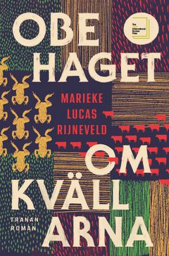 Obehaget om kvällarna av Marieke Lucas Rijneveld i översättning från nederländskan av Olov Hyllienmark (Tranan)