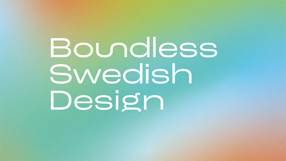 Boundless Swedish Design – pushing the boundaries | Trä- och Möbelföretagen