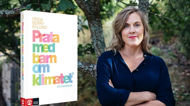 Författaren Frida Berry Eklund är klimatkommunikatör och författare till handboken Prata med barn om klimatet.
