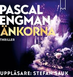 Änkorna av Pascal Engman. Omslag: Elina Grandin/Uppläsare: Stefan Sauk.