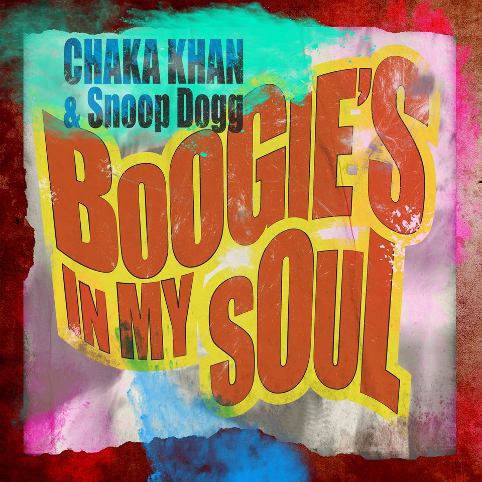 Singelomslag - Chaka Khan & Snoop Dogg "Boogie's In My Soul" 