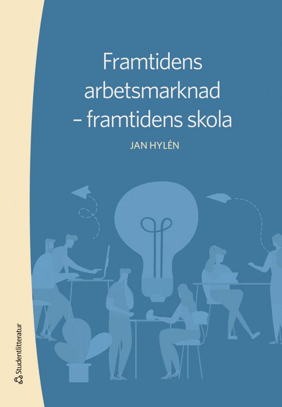 Framtidens Arbetsmarknad Kräver Fokus På Social Kompetens I Skolan ...