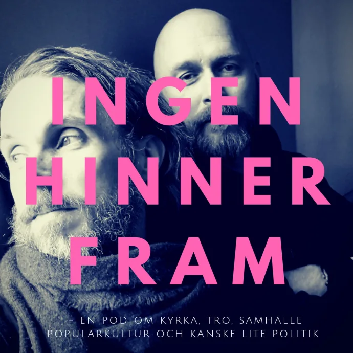 Ludvig Lindelöf och Pontus Bäckströms pod "Ingen hinner fram".
