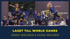 Jenny och Cajsa Wegner är uttagna att representera Sverige i World Games.