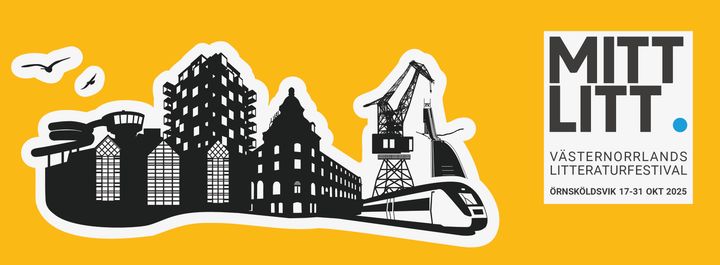 Tecknade silhuetter av kranarna, Ting1 och andra landmärken i Örnsköldsvik samt texten Miittlitt - Västernorrlands litteraturfestival