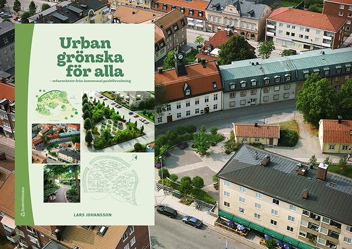 Bild på bokomslaget till "Urban grönska för alla" av Lars Johansson framför en urban miljö med byggnader och parker.