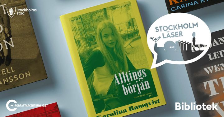 Årets Stockholm läser bok är Alltings början av Karolina Ramqvist