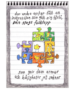 A drawing of puzzle pieces with small yellow ducklings. Some puzzle pieces have ducklings, others have duckling shapes. Swedish text reads: "The others seem to have received an instruction that passed me by, some kind of cheat sheet that gave them arms and cavities I lack"