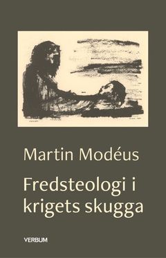 Omslag "Fredsteologi i krigets skugga" (Verbum)