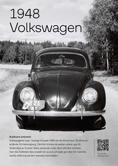 Den historiska utställningen består bland annat av fototapeter med ett unikt material som upphittats i företagets arkiv. Varje milstolpe har fått en ljuslåda med tillhörande filmsnutt. Allt material finns också utlagt på sajten vwgroup.se.