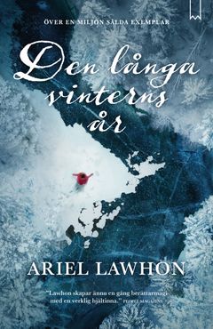 Omslag till boken "Den långa vinterns år" av Ariel Lawhon, med en snöig vinterlandskap bakgrund.