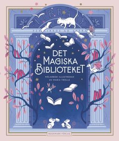 Det magiska biblioteket av Maria Trolle