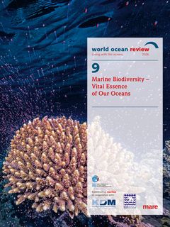 World Ocean Review 9: "Marine Biodiversity - Vital Essence of Our Oceans" / Cover Copyright © Tom Shlesinger/maribus gGmbH / More information via ots and www.presseportal.de/en/nr/82183 / The use of this image for editorial purposes is permitted and free of charge provided that all conditions of use are complied with. Publication must include image credits.
