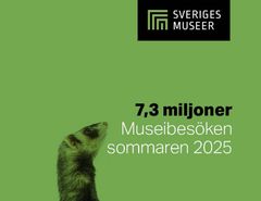 7,3 miljoner besök på Sveriges museer i sommar.