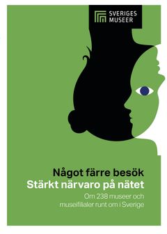 Sveriges Museers årliga rapport om museernas besökssiffror bygger på inrapportering från 157 museiorganisationer som tillsammans driver 240 museer och museifilialer i hela landet.