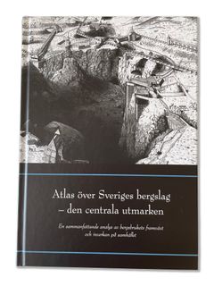 Atlas över Sveriges bergslag - den centrala utmarken 2024