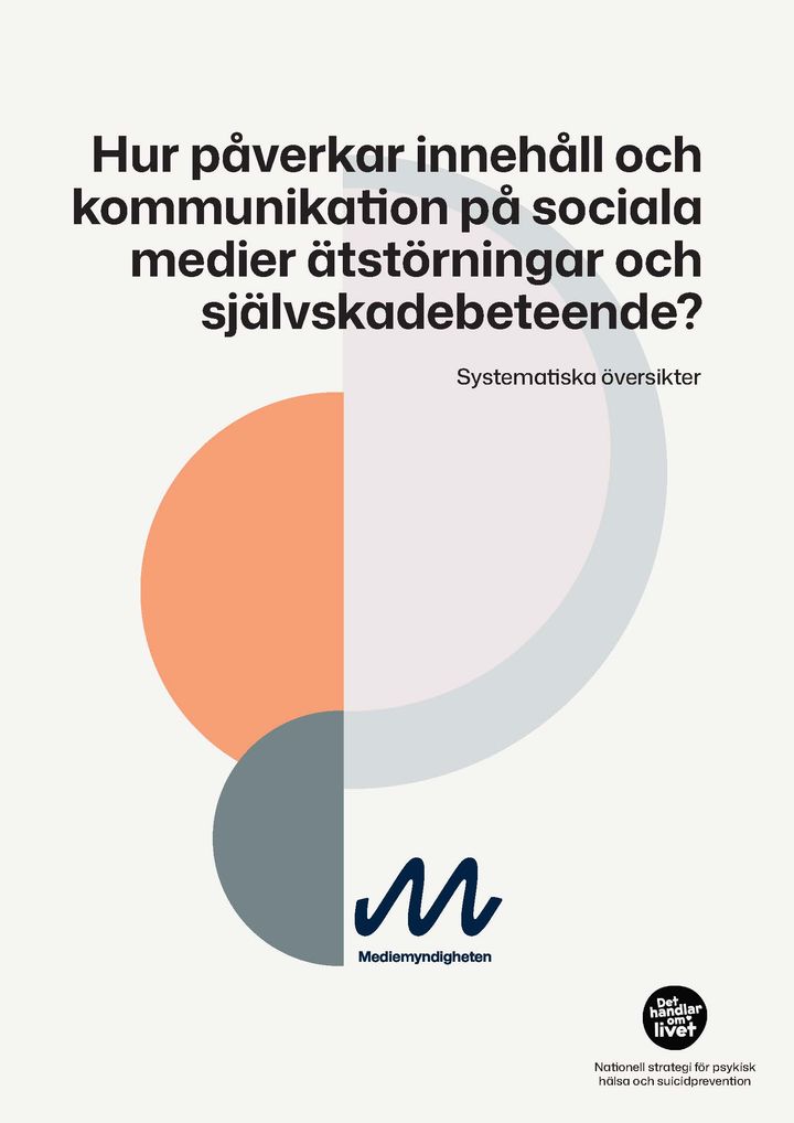 Omslag av en rapport med titeln "Hur påverkar innehåll och kommunikation på sociala medier ätstörningar och självskadebeteende? Systematiska översikter".