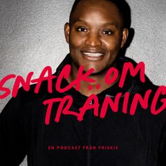 Bild på omslaget till podcasten "Snack om träning" från Friskis.