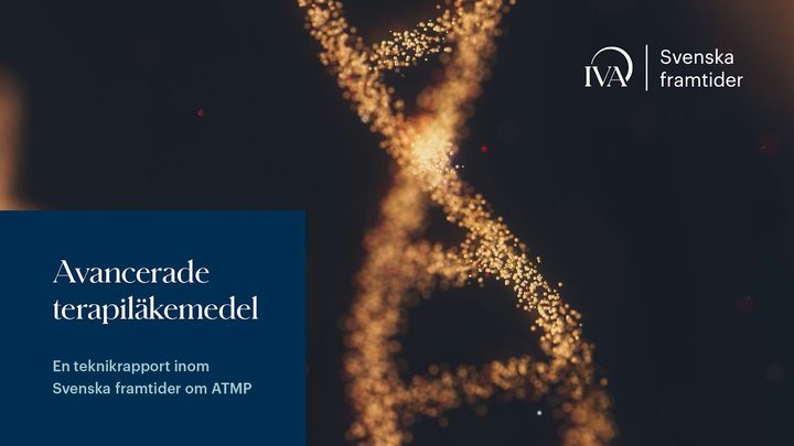 Alt-text: Bild på ett DNA-spiral med texten "Avancerade terapiläkemedel" och logotypen för IVA:s projekt Svenska framtider.