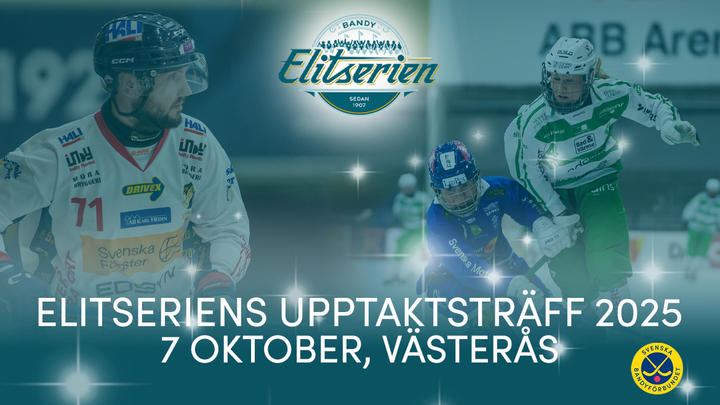 Elitseriens upptaktsträff hålls i Västerås den 7 oktober