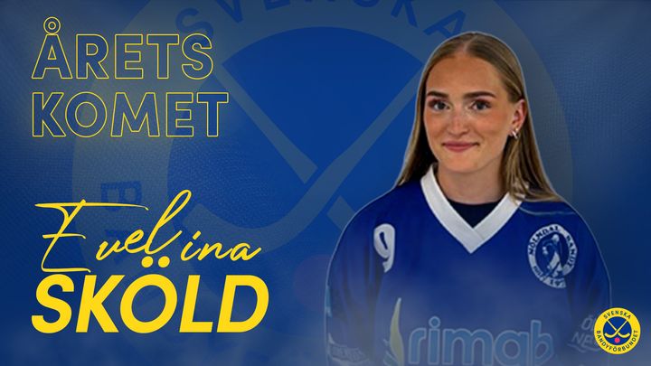 Evelina Sköld - Årets Komet Dam inom svensk bandy