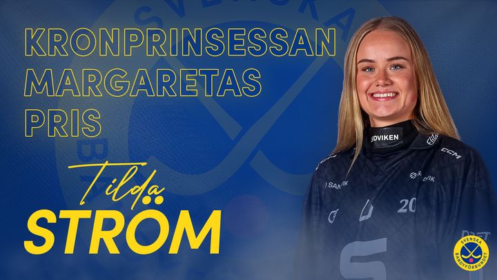 För tredje gången - Tilda Ström får Kronprinsessan Margaretas Pris till årets damspelare