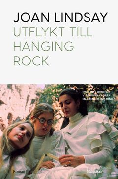 Utflykt till Hanging Rock av Joan Lindsay, översatt till svenska av Maria Lundgren, som tilldelas priset Årets översättning.