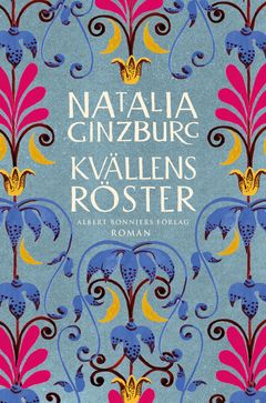 Kvällens röster av Natalia Ginzburg (Albert Bonniers förlag) i översättning från italienskan av Johanna Hedenberg är en av sex titlar på korta listan till priset Årets översättning 2023.