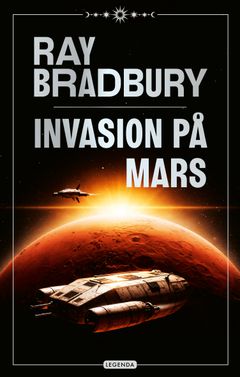 Invasion på Mars av Ray Bradbury. Omslag av Niklas Lindblad