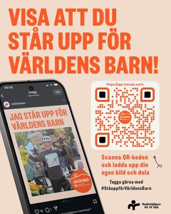 Scanna QR-koden och skapa din egen bild där du står upp för Världens Barn. Dela på sociala medier.