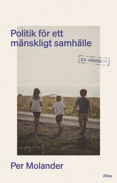 Politik för ett mänskligt samhälle