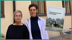 Rapportförfattarna Lisa Pelling och Ylvali Kjellberg