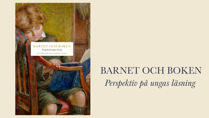 Barnet och boken är en ny antologi om ungas läsning.