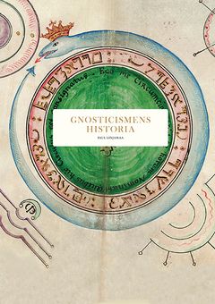 Gnosticismens historia utkommer den 28 november på Bokförlaget Stolpe