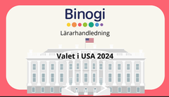 Valet i USA 2024, Binogi lärarhandledning