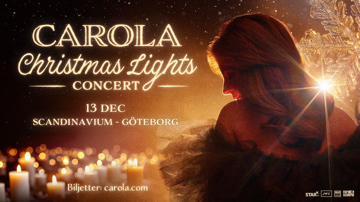 Carola Christmas Light Concert. 13 december på Scandinavium, Göteborg.