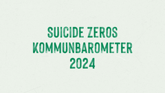 För tredje året i rad rankar Suicide Zero kommunernas självmordsförebyggande arbete.