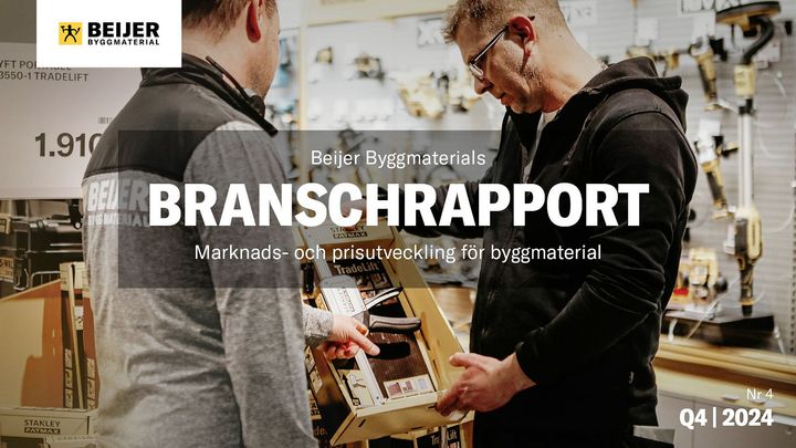Beijer Byggmaterials Branschrapport Q4, 2024 - Starkare marknad med tydlig återhämtning för byggbranschen