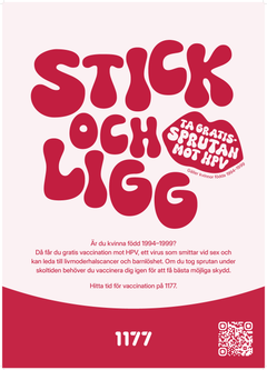 Kvinnor födda 1994-1999 nås av budskap om att vaccinet är gratis för dem.