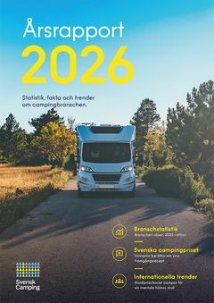 Årsrapport 2026 från Svensk Camping