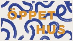 Affisch med texten Öppet hus