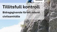Tillitsfull kontroll – Bidragsgivande för ett robust civilsamhälle - kortversion