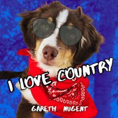 Omslag - Gareth Nugent "I Love Country"
