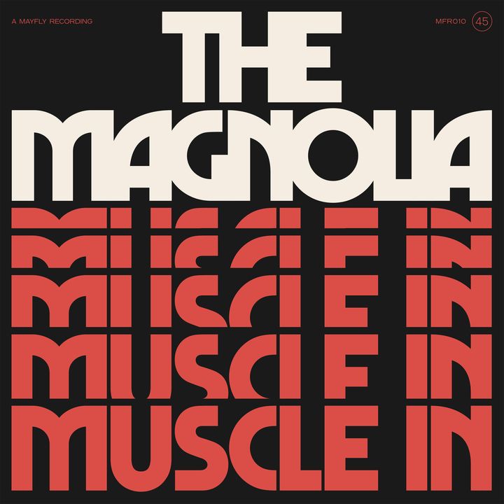 Omslag - The Magnolia "Muscle In"