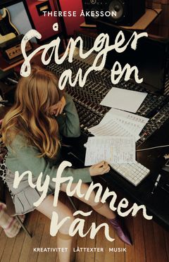Framsida - Therese Åkesson "Sånger av en nyfunnen vän"