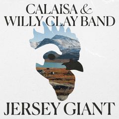 Omslag - Calaisa & Willy Clay Band "Jersey Giant"