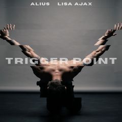 ALIUS feat. Lisa Ajax - "Trigger Point" - omslag